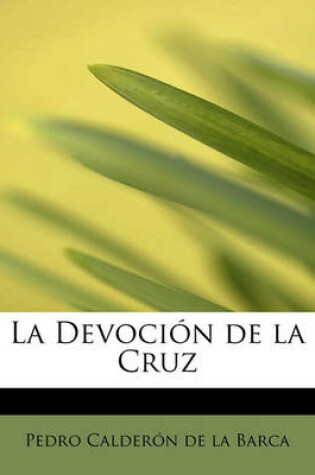 Cover of La Devoción de la Cruz