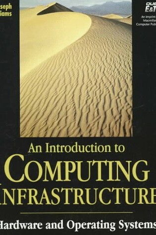 Cover of AN INTRODUCTION TO COMPUTING INFRASTRUCTURE