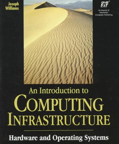 Book cover for AN INTRODUCTION TO COMPUTING INFRASTRUCTURE