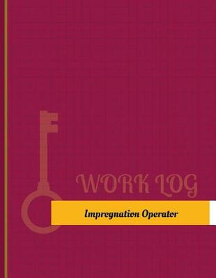 Cover of Impregnator Operator Work Log
