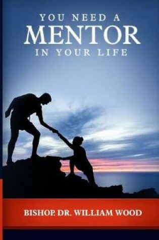 Cover of You Need a Mentor in Your Life