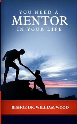 Book cover for You Need a Mentor in Your Life