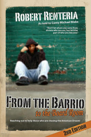 Cover of From the Barrio to the Board Room