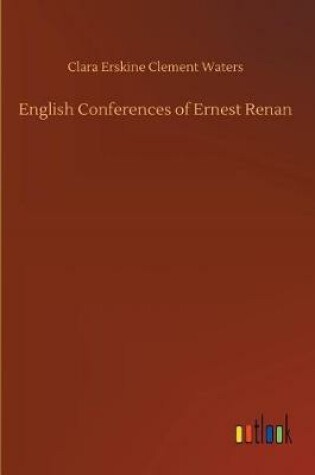 Cover of English Conferences of Ernest Renan
