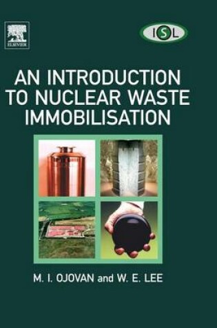 Cover of An Introduction to Nuclear Waste Immobilisation