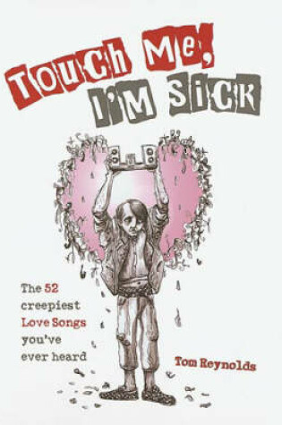 Cover of Touch Me, I'm Sick