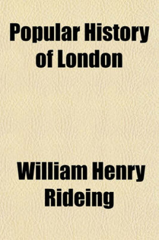 Cover of Popular History of London