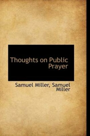 Cover of Thoughts on Public Prayer