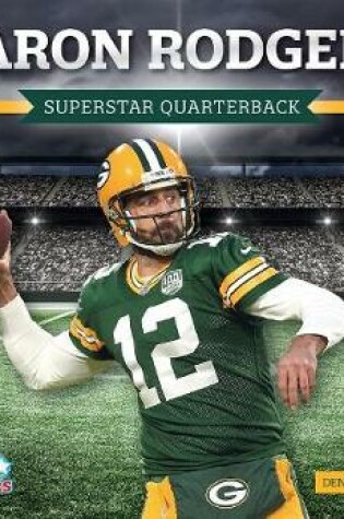 Cover of Aaron Rodgers: Superstar Quarterback