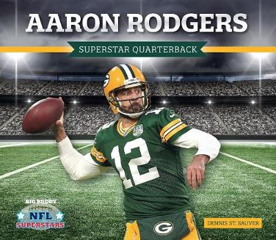 Cover of Aaron Rodgers: Superstar Quarterback