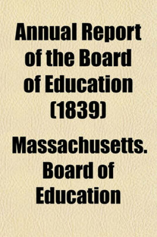 Cover of Annual Report of the Board of Education (1839)