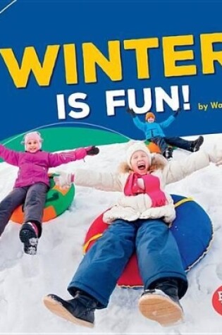 Cover of Winter Is Fun!