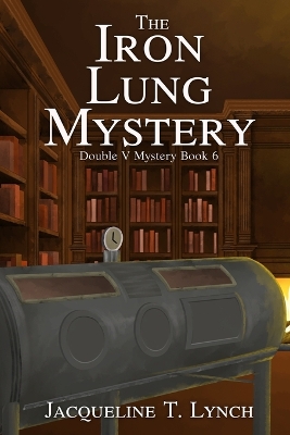 Book cover for The Iron Lung Mystery