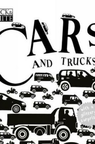 Cover of Black & White Cars And Trucks