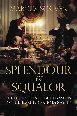 Book cover for Splendour and Squalor