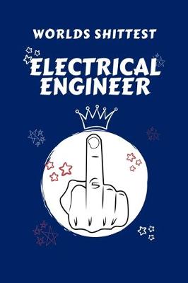 Book cover for Worlds Shittest Electrical Engineer
