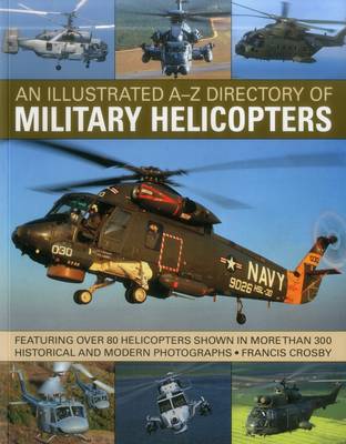 Book cover for Illustrated A-z Directory of Military Helicopters