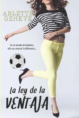 Book cover for La ley de la ventaja