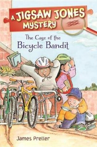Cover of Jigsaw Jones: The Case of the Bicycle Bandit