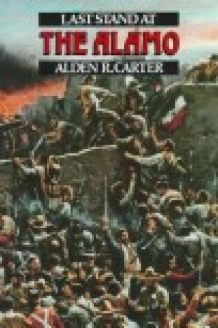 Cover of Last Stand at the Alamo