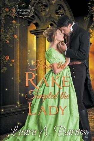 Cover of How the Rake Tempted the Lady