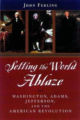 Book cover for Setting the World Ablaze