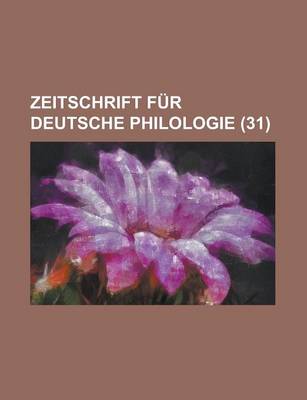 Book cover for Zeitschrift Fur Deutsche Philologie (31)