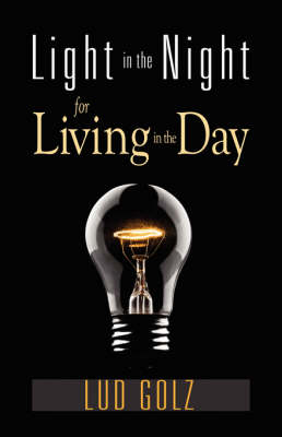 Book cover for Light in the Night for Living in the Day