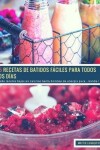 Book cover for 25 Recetas de Batidos Fáciles Para Todos Los Días - Banda 1