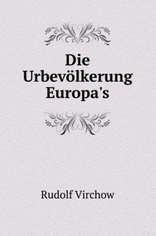 Cover of Die Urbevölkerung Europa's