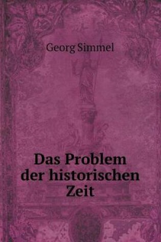 Cover of Das Problem der historischen Zeit