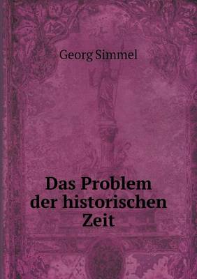 Book cover for Das Problem der historischen Zeit