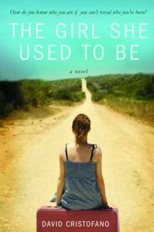 Cover of The Girl She Used To Be