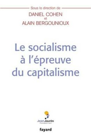 Cover of Le Socialisme A L'Epreuve Du Capitalisme