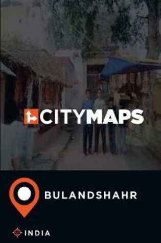 Cover of City Maps Bulandshahr India