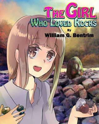 Book cover for The Girl Who Loved Rocks!