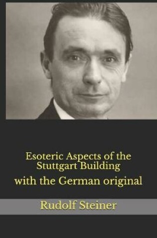 Cover of Esoteric Aspects of the Stuttgart Building