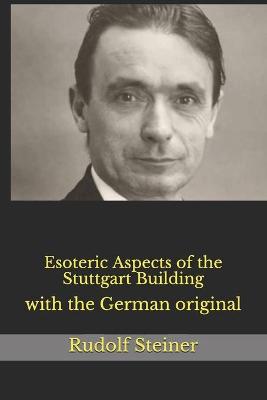 Book cover for Esoteric Aspects of the Stuttgart Building