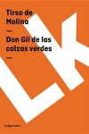 Book cover for Don Gil de Las Calzas Verdes