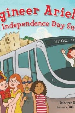 Cover of Engineer Arielle and the Israel Independence Day Surprise