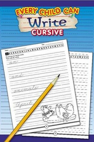 Cover of Every Child Can Write Cursive