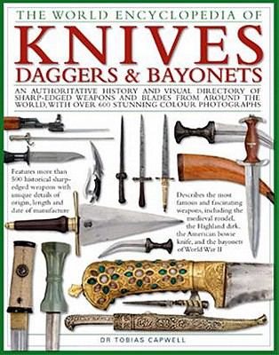 Book cover for The World Encyclopedia of Knives, Daggers & Bayonets