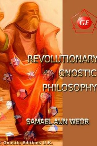Cover of Revolutionary Gnostic Philosophy