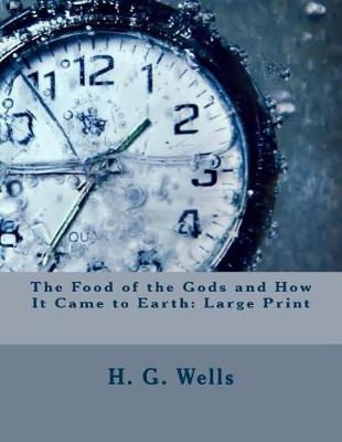 Book cover for The Food of the Gods and How It Came to Earth