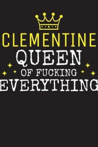 Cover of CLEMENTINE - Queen Of Fucking Everything