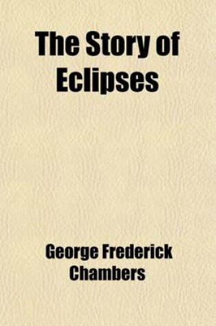 Cover of The Story of Eclipses