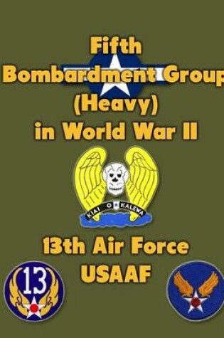 Cover of Fifth Bombardment Group (Heavy) in World War II