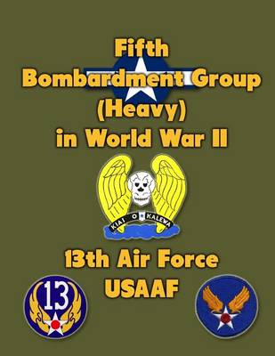 Book cover for Fifth Bombardment Group (Heavy) in World War II