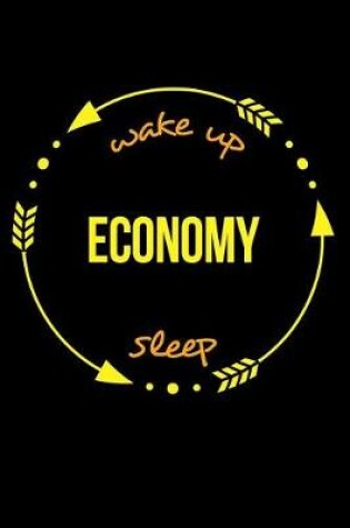 Cover of Wake Up Economy Sleep Gift Notebook for an Economist, Medium Ruled Journal