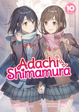 Cover of Adachi and Shimamura (Light Novel) Vol. 10